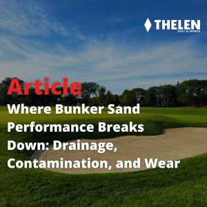 Where Bunker Sand Performance Breaks Down: Drainage, Contamination, and Wear