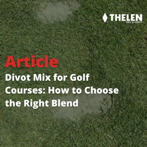 Divot Mix for Golf Courses: How to Choose the Right Blend